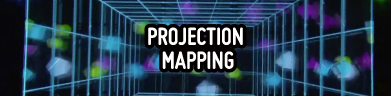 プロジェクションマッピング